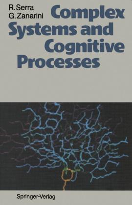 Robert Serra, Roberto Serra, Gianni Zanarini - Complex Systems and Cognitive Processes
