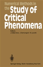 J. Della Dora, Demongeot, J Demongeot, J. Demongeot, Jacques Demongeot, B Lacolle... - Numerical Methods in the Study of Critical Phenomena