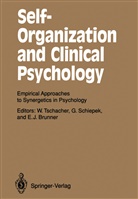 Ewald J. Brunner, Ewald Johannes Brunner, Ewald J Brunner, Günte Schiepek, Günter Schiepek, Wolfgang Tschacher - Self-Organization and Clinical Psychology