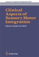 Albrech Struppler, Albrecht Struppler, Weindl, Weindl, Adolf Weindl - Clinical Aspects of Sensory Motor Integration