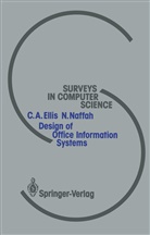 Clarence Ellis, Clarence A Ellis, Clarence A. Ellis, Najah Naffah - Design of Office Information Systems