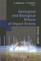 Eric Buffetaut, Erich Buffetaut, Koeberl, Koeberl, C. Koeberl - Geological and Biological Effects of Impact Events