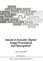 C. H. Chen, H Chen, C H Chen - Issues in Acoustic Signal - Image Processing and Recognition