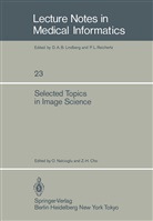 Z. -H. Cho, Z.-H. Cho, -H Cho, -H Cho, Nalcioglu, O Nalcioglu... - Selected Topics in Image Science