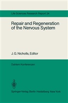 W. M. Cowan, W.M. Cowan, W. E. Crill, W.E. Crill, W E Crill et al, H. -J. Freund... - Repair and Regeneration of the Nervous System