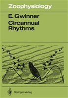 Eberhard Gwinner - Circannual Rhythms