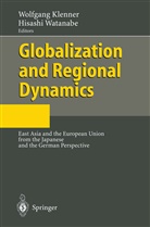 Wolfgan Klenner, Wolfgang Klenner, Watanabe, Watanabe, Hisashi Watanabe - Globalization and Regional Dynamics
