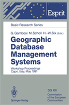 Giorgio Gambosi, Miche Scholl, Michel Scholl, Hans-Werner Six - Geographic Database Management Systems