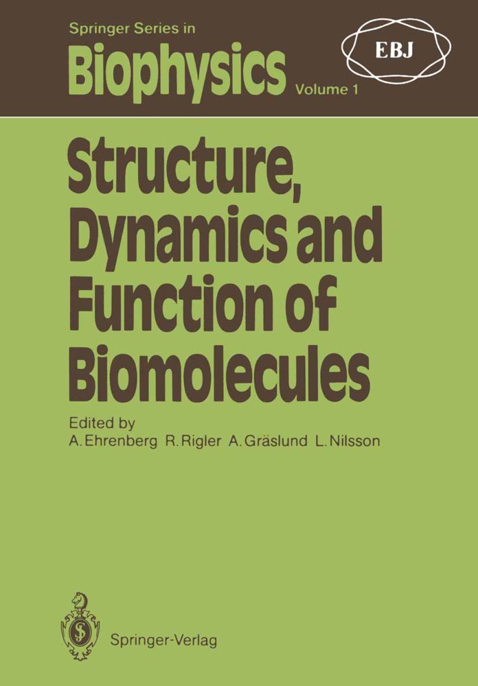 Anders Ehrenberg, Astrid Gräslund, Astrid Gräslund et al, Lennart Nilsson, Rudol Rigler, Rudolf Rigler - Structure, Dynamics and Function of Biomolecules - The First EBSA Workshop A Marcus Wallenberg Symposium