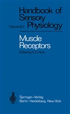 Barker, D Barker, D. Barker, C Hunt, C C Hunt, C. C. Hunt... - Handbook of Sensory Physiology - 3 / 2: Muscle Receptors