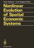 Pete Nijkamp, Peter Nijkamp, Reggiani, Reggiani, Aura Reggiani - Nonlinear Evolution of Spatial Economic Systems