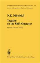 N K Nikol'skii, N. K. Nikol'skii, N.K. Nikol'skii - Treatise on the Shift Operator