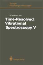 Hiroak Takahashi, Hiroaki Takahashi - Time-Resolved Vibrational Spectroscopy V