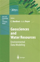 Claud Bardinet, Claude Bardinet, Royer, Royer, Jean-Jacques Royer - Geosciences and Water Resources: Environmental Data Modeling