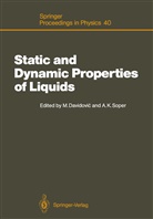 Milora Davidovic, Milorad Davidovic, K Soper, K Soper, Alan Soper, Alan K. Soper - Static and Dynamic Properties of Liquids