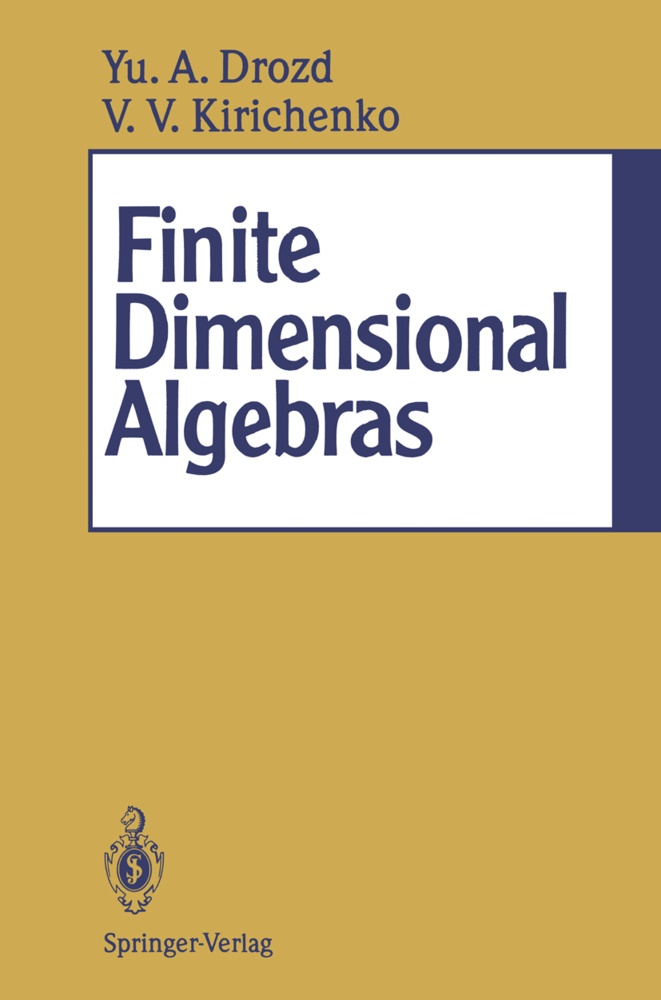Yurj Drozd, Yurj A Drozd, Yurj A. Drozd, Vladimir V Kirichenko, Vladimir V. Kirichenko - Finite Dimensional Algebras