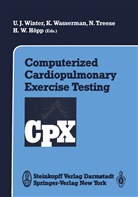 H. -W. Höpp, H.-W. Höpp, N. Treese, N Treese et al, Wassermann, K Wassermann... - Computerized Cardiopulmonary Exercise Testing