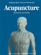 Bruce Pomeranz, Gabrie Stux, Gabriel Stux, Petra Kofen - Acupuncture