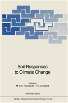 Mar D A Rounsevell, Mark D A Rounsevell, J Loveland, J Loveland, Peter J. Loveland, Mark D. A. Rounsevell... - Soil Responses to Climate Change