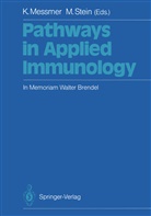 Konra Messmer, Konrad Messmer, Stein, Stein, Mechthild Stein - Pathways in Applied Immunology
