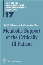 A Carpentier, A Carpentier, Yvon A. Carpentier, Dougla W Wilmore, Douglas W Wilmore, Douglas W. Wilmore - Metabolic Support of the Critically Ill Patient