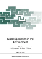 F Adams, F. Adams, Freddy Adams, J. A. C. Broekaert, J.A.C. Broekaert, Seref Gucer... - Metal Speciation in the Environment