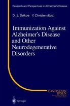 Denni J Selkoe, Dennis J Selkoe, Dennis J. Selkoe - Immunization Against Alzheimer's Disease and Other Neurodegenerative Disorders