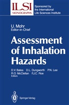 Donald L Dungworth et al, Ulrich Mohr, Davi V Bates, David V Bates - Assessment of Inhalation Hazards
