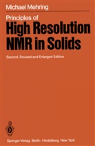 M Mehring, M. Mehring - Principles of High Resolution NMR in Solids