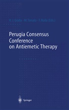 Richard J. Gralla, Fausto Roila, Maurizi Tonato, Maurizio Tonato - Perugia Consensus Conference on Antiemetic Therapy