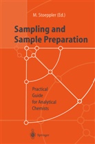 Marku Stoeppler, Markus Stoeppler - Sampling and Sample Preparation