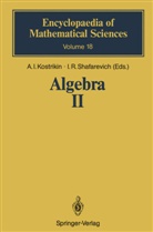 I Kostrikin, A I Kostrikin, A. I. Kostrikin, A.I. Kostrikin, R Shafarevich, R Shafarevich... - Algebra II