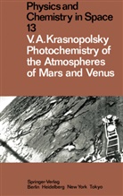 Vladimir A Krasnopolsky, Vladimir A. Krasnopolsky, v Zahn, U v Zahn, U. v. Zahn, U.v. Zahn - Photochemistry of the Atmospheres of Mars and Venus