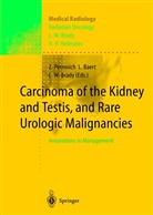 Lu Baert, Luc Baert, Luther W Brady, Luther W. Brady, Zbigniew Petrovich, Luther W Brady - Carcinoma of the Kidney and Testis, and Rare Urologic Malignancies