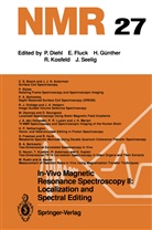 Rudin, M Rudin, M. Rudin - In-Vivo Magnetic Resonance Spectroscopy II: Localization and Spectral Editing