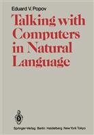 Eduard V Popov, Eduard V. Popov - Talking with Computers in Natural Language
