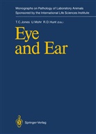 Ronald D Hunt, Ronald D. Hunt, Thomas C. Jones, Ulric Mohr, Ulrich Mohr - Eye and Ear