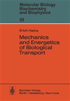 E Heinz, E. Heinz - Mechanics and Energetics of Biological Transport