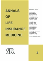 B A Bradlow, Robert D. C. Brackenridge, Robert D.C. Brackenridge, B. A. Bradlow, B.A. Bradlow, Swis Reinsurance Company... - Annals of Life Insurance Medicine. Vol.4