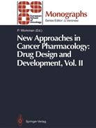 Pau Workman, Paul Workman - New Approaches in Cancer Pharmacology: Drug Design and Development