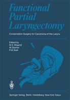 P M Stell, Steiner, W Steiner, W. Steiner, P. M. Stell, M. E. Wigand - Functional Partial Laryngectomy