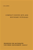 Erik M Alfsen, Erik M. Alfsen - Compact Convex Sets and Boundary Integrals