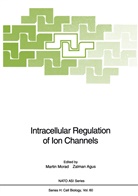 Agus, Agus, Zalman Agus, Marti Morad, Martin Morad - Intracellular Regulation of Ion Channels