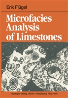 E Flügel, E. Flügel - Microfacies Analysis of Limestones