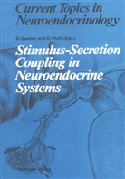 Detlev Ganten, Donal Pfaff, Donald Pfaff, Brian Pickering - Stimulus-Secretion Coupling in Neuroendocrine Systems