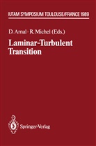 Arnal, D Arnal, D. Arnal, Michel, Michel, R. Michel - Laminar-Turbulent Transition