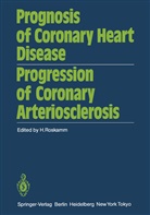 Roskamm, H Roskamm, H. Roskamm - Prognosis of Coronary Heart Disease Progression of Coronary Arteriosclerosis
