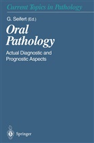 Gerhar Seifert, Gerhard Seifert - Oral Pathology