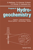 Frit Frimmel, Fritz Frimmel, Peter Hirsch, Peter Hirsch et al, Georg Matthess, Horst D. Schulz... - Progress in Hydrogeochemistry