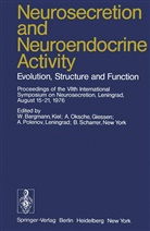 W. Bargmann, Wolfgang Bargmann, Oksche, A Oksche, A. Oksche, A. Polenov... - Neurosecretion and Neuroendocrine Activity